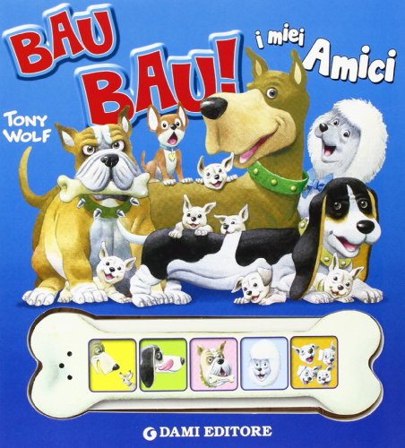 BAU BAU I MIEI AMICI - BAU BAU