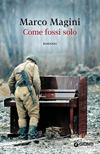 Come fossi solo