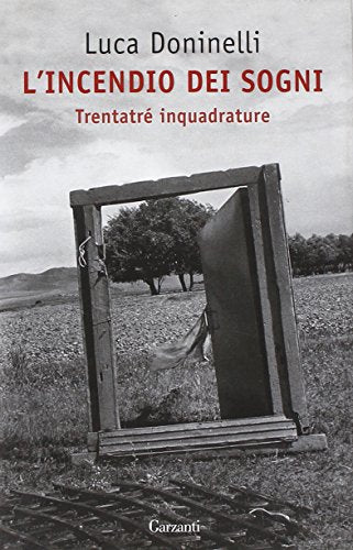 L'incendio dei sogni