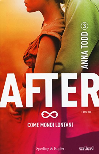 After III - Come mondi lontani
