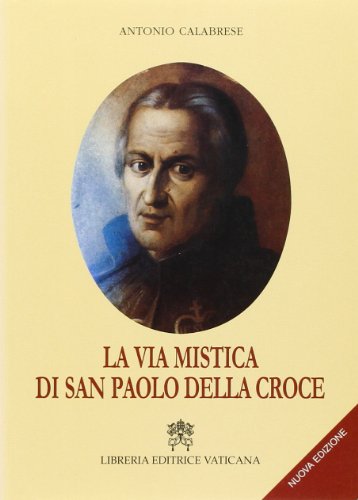 La via mistica di San Paolo della Croce