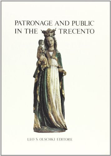 Patronage and Public in the Trecento