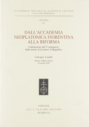 Dall'accademia neoplatonica fiorentina alla riforma