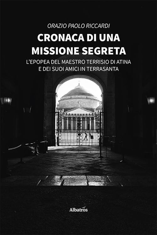 CRONACA DI UNA MISSIONE