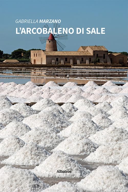L'ARCOBALENO DI SALE