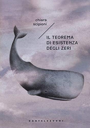 Il teorema di esistenza degli zeri (Narrativa) (Italian Edition)