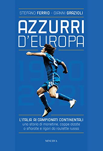 AZZURRI D'EUROPA L'ITALIA AI CAMPIONATI CONTIN...