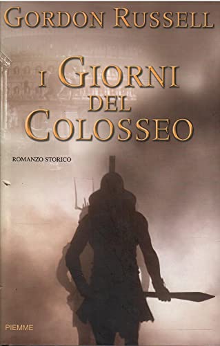 I giorni del Colosseo