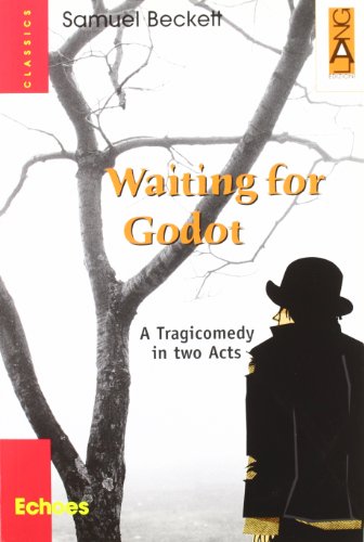 Waiting For Godot A Tragicomedy In Two Acts
