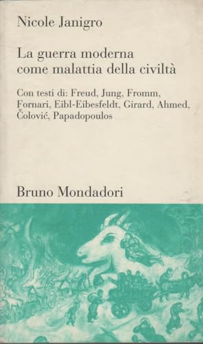 La guerra moderna come malattia della civiltà