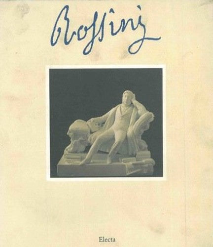 Rossini, 1792-1992: Mostra storico-documentaria (Italian Edition)