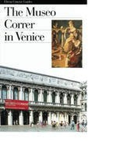 THE MUSEO CORRER IN VENICE