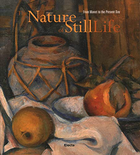 The Nature of Still Life (La natura della natura morta). From Monet to the Present Day