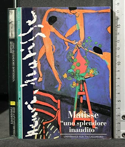 Matisse, uno splendore inaudito.