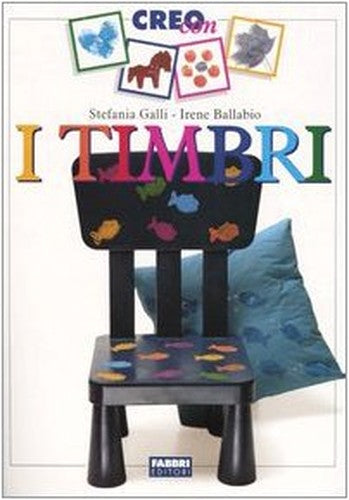 I Timbri / Stefania Galli - Irene Ballabio