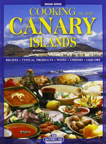 La cucina delle Canarie. Ediz. inglese