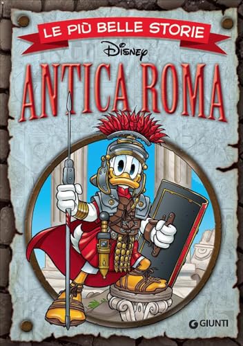 Le più belle storie. Antica Roma