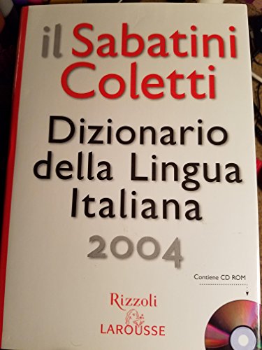 Il Sabatini Coletti. Dizionario della Lingua Ital