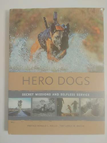 Hero Dogs Secret Missions and Selfless Service