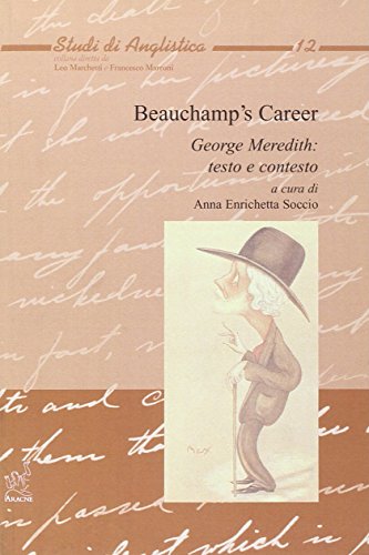 Beauchamp's Career. George Meredith. Testo e contesto