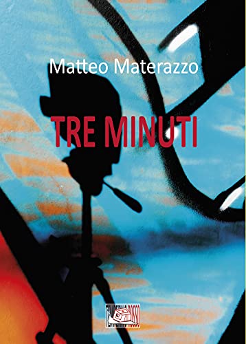 "Tre minuti"