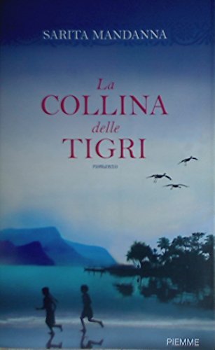 La collina delle tigri