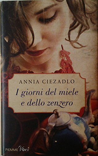 I giorni del miele e dello zenzero