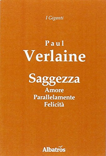Saggezza. Amore parallelamente felicità
