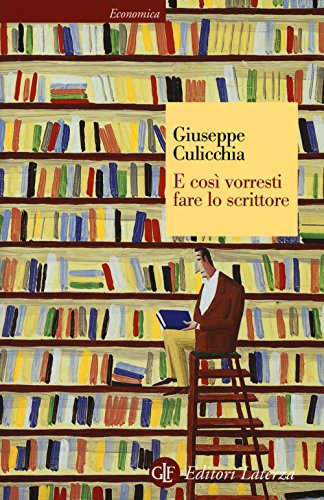 E cosi vorresti fare lo scrittore