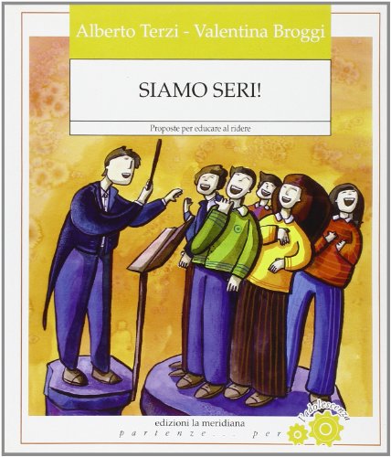 Siamo seri! Proposte per educare al ridere