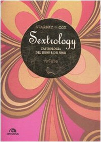 Ariete. Sextrology. L'astrologia del sesso e dei sessi