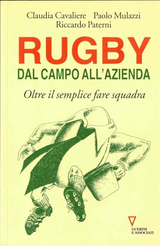 Rugby: dal campo all'azienda. Oltre il semplice fare squadra