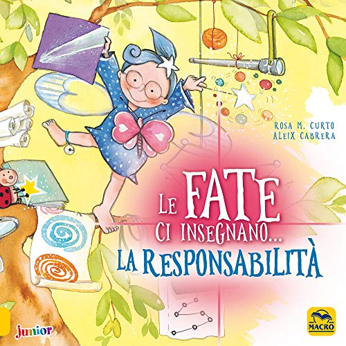 Le fate ci insegnano... la responsabilità