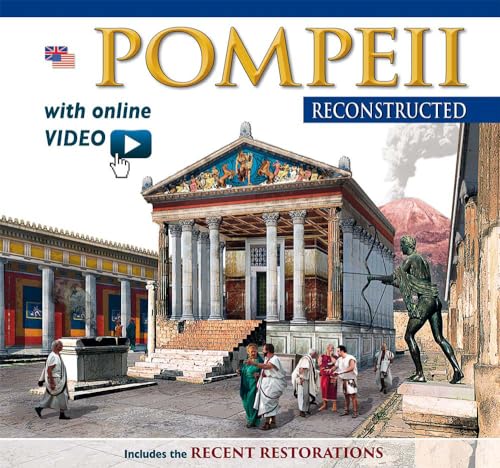 Pompei ricostruita. Con DVD. Ediz. inglese