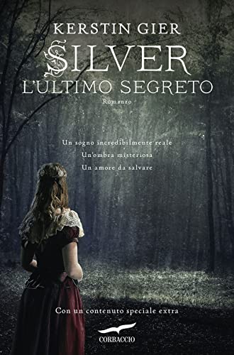 L'ultimo segreto. Silver