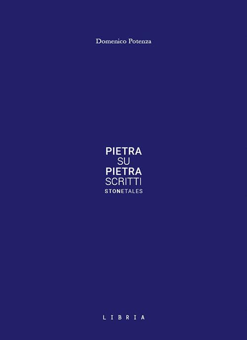 Pietra Su Pietra. Scritti.