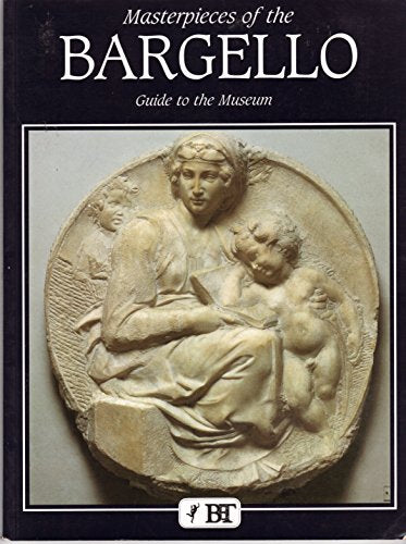 Masterpieces of the Bargello