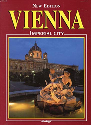 Vienna: Imperial City