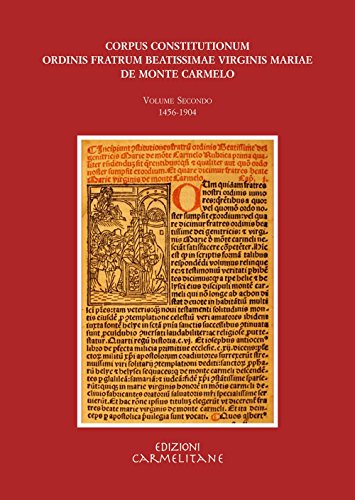 Corpus constitutionum ordinis fratrum beatissimae virginis Mariae de Monte Carmelo. Con CD-ROM. Ediz. italiana, inglese, tedesca e francese: 2