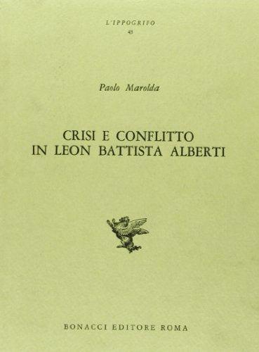 Crisi e conflitto in Leon Battista Alberti (Lippogrifo)