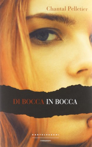 Di bocca in bocca
