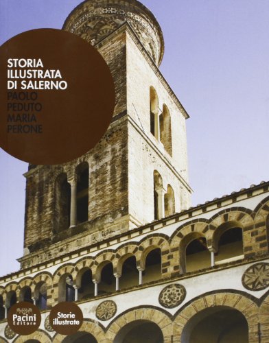 Storia illustrata di Salerno