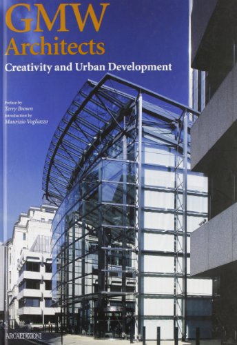 Gmw. Gollins Melvin Ward, Creativity and Urban Dev