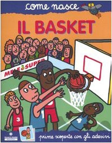 Il basket. Con adesivi