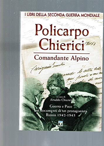 Policarpo Chierici. Comandante Alpi