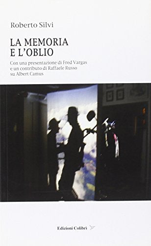 La memoria e l'oblio