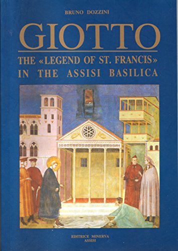 GIOTTO The Legend of Saint Francis in the Assisi Basilica