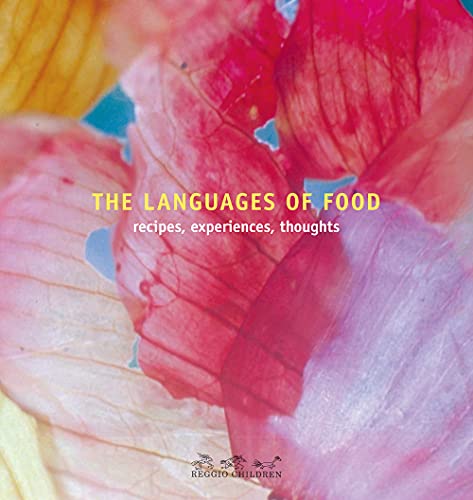 the languages of food: recipes, experiences, thoughts
