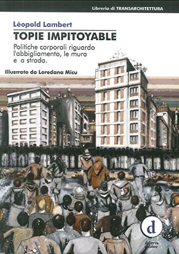 Topie Impitoyable: Politiche culturali riguardo l?
