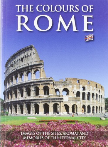 I colori di Roma. Ediz. inglese